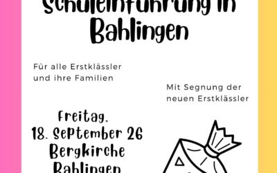 Gottesdienst zur Schuleinführung